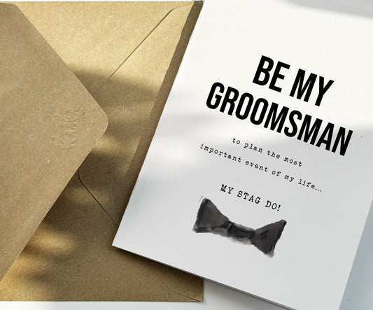 Funny will you be my Groomsman card