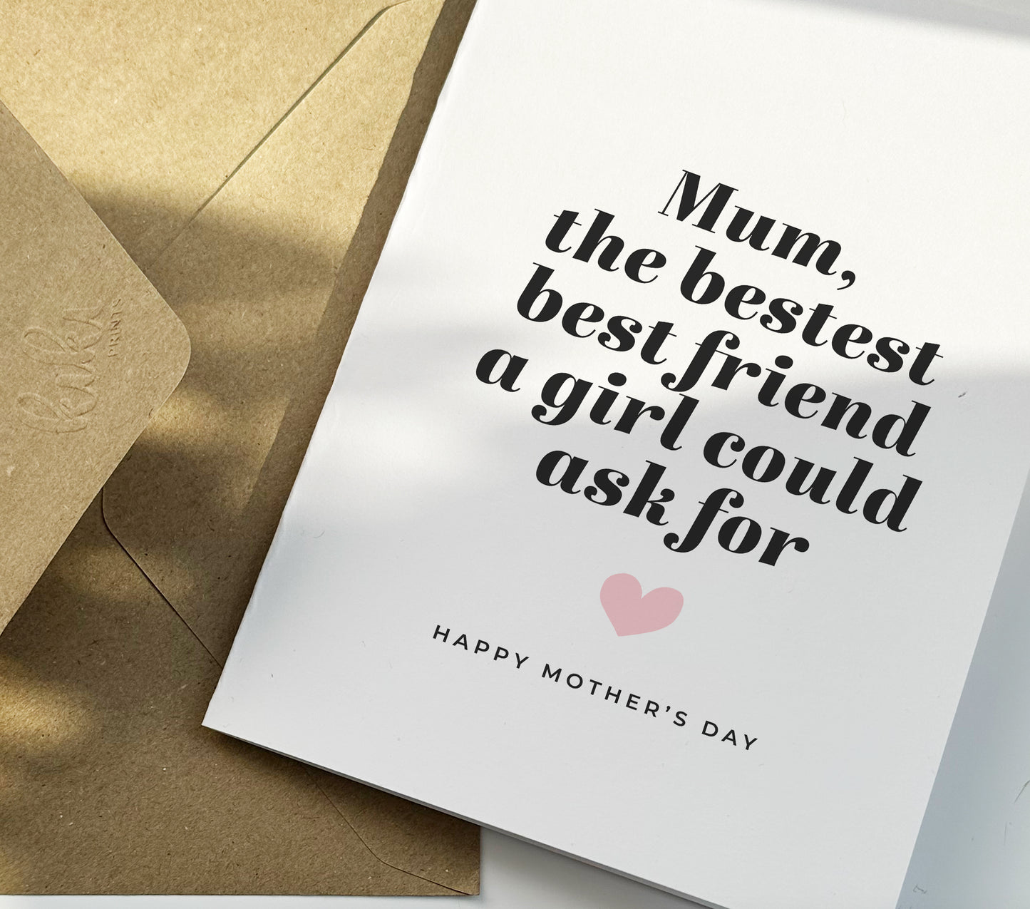 Mum the bestest friend a girl could ask for Mother's Day card