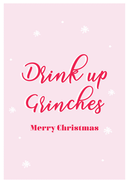 Drink Up Grinches Christmas wine sticker